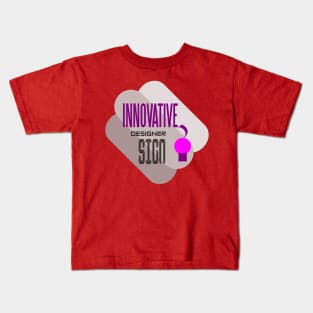 innovative-designer sign Kids T-Shirt